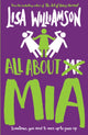 Book cover of: All About Mia. By: L. WILLIAMSON