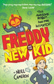 Book cover of: Freddy and the New Kid. By: Neill CAMERON