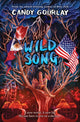 Book cover of: Wild Song. By: Candy GOURLAY