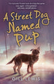 Street Dog Named Pup 9781788452205 G. LEWIS