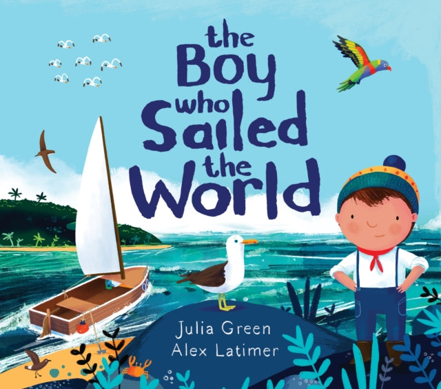 Boy Who Sailed the World 9781788452335 Neil CAMERON