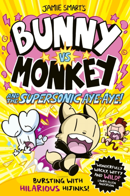 Bunny vs Monkey and the Supersonic Aye-aye (a Phoenix Comic Book, from the million-selling Jamie Smart, Illustrator of the Year) 9781788452434 J. SMART