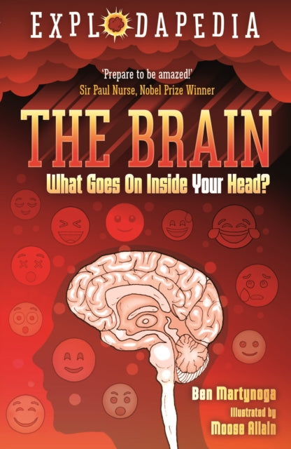 Book cover of: Explodapedia: The Brain. By: Ben Martynoga