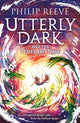 Book cover of: Utterly Dark and the Tides of Time. By: Philip Reeve