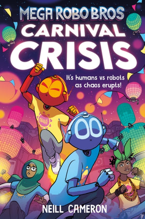 Mega Robo Bros 6: Carnival Crisis (a Phoenix Comic Book)