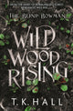 Book cover of: Blind Bowman: Wildwood Rising