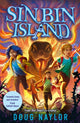 Sin Bin Island - A FINANCIAL TIMES Children's Book of the Year from RED DWARF co-creator Doug Naylor