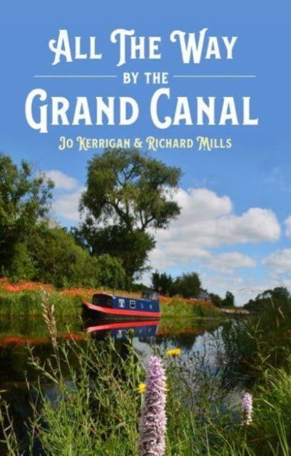 Book cover of: All the Way by The Grand Canal. By: Jo Kerrigan
