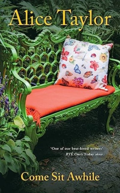 Book cover of: Come Sit Awhile. By: Alice Taylor