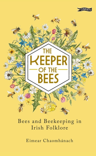 Book cover of: Keeper of the Bees. By: Eimear Chaomhánach