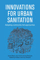 Book cover of: Innovations for Urban Sanitation. By: Jamie Myers