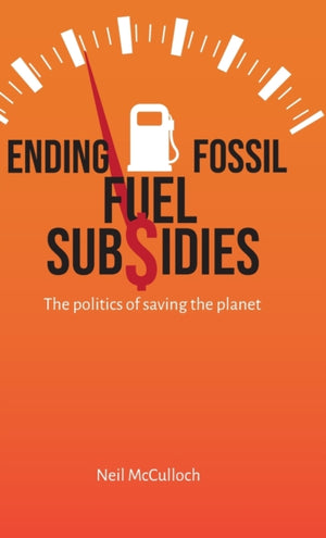 Ending Fossil Fuel Subsidies