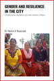 Book cover of: Gender and Resilience in the City. By: Hanna A. Ruszczyk