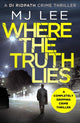 Book cover of: Where The Truth Lies. By: M J Lee