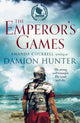 Book cover of: Emperor's Games. By: Damion Hunter