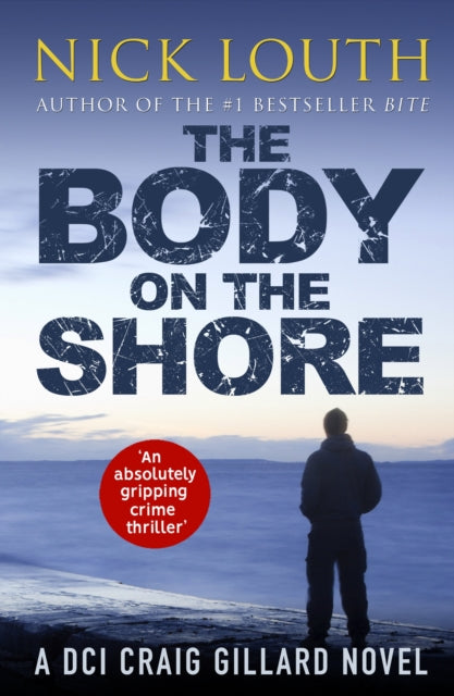 Book cover of: Body on the Shore. By: Nick Louth