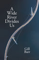 Book cover of: Wide River Divides Us
