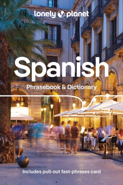 Lonely Planet Spanish Phrasebook & Dictionary 9781788680844 Lonely Planet
