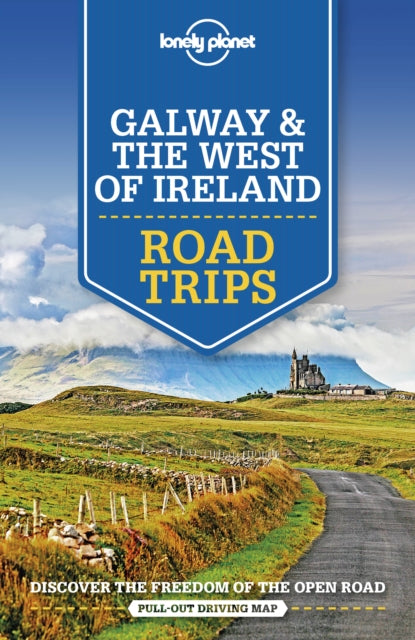 Book cover of: Lonely Planet Galway & the West of Ireland Road Trips. By: Lonely Planet