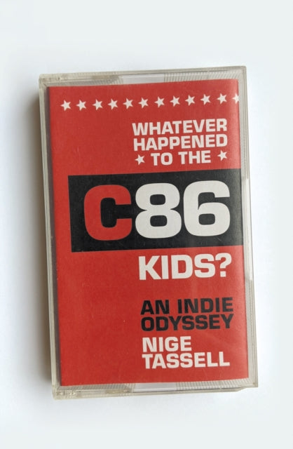 Whatever Happened to the C86 Kids?