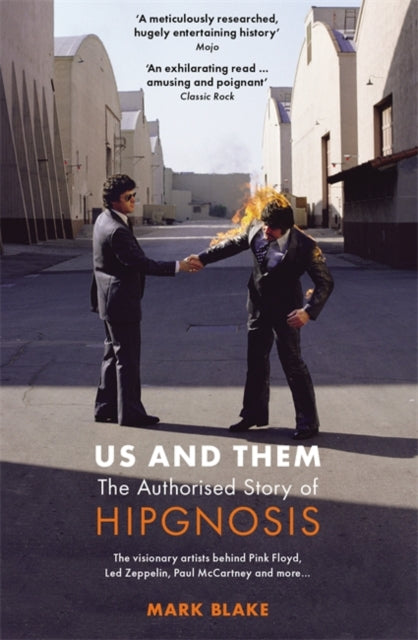 Book cover of: Us and Them: The Authorised Story of Hipgnosis. By: Mark Blake