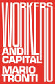 Workers and Capital