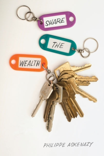 Book cover of: Share the Wealth. By: Philippe Askenazy