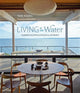 Living by the Water, Summer Escapes and Peaceful Retreats 9781788796101 Sally Hayden