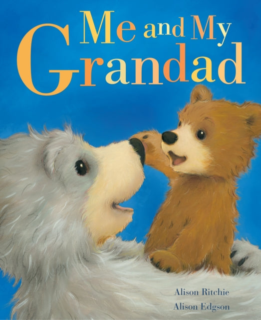 Book cover of: Me and My Grandad. By: Alison Ritchie