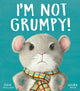 Book cover of: I’m Not Grumpy!. By: Steve Smallman
