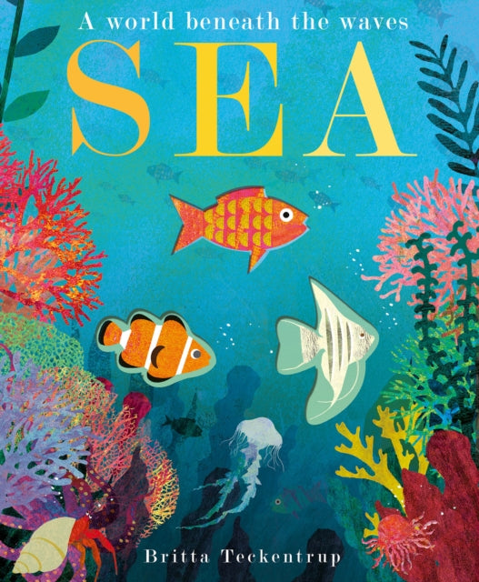 Book cover of: Sea. By: Britta Teckentrup