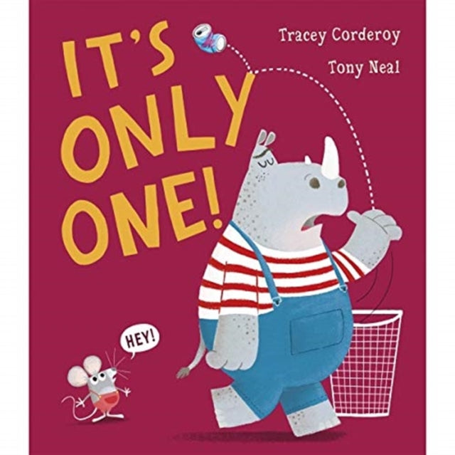 Book cover of: It’s Only One!. By: Tracey Corderoy