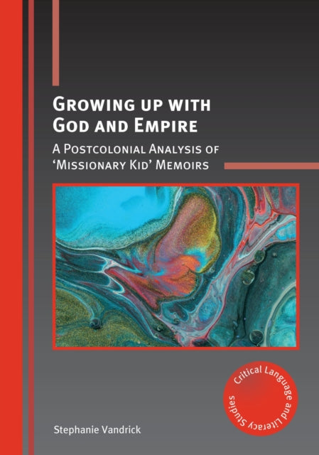 Book cover of: Growing up with God and Empire. By: Stephanie Vandrick 