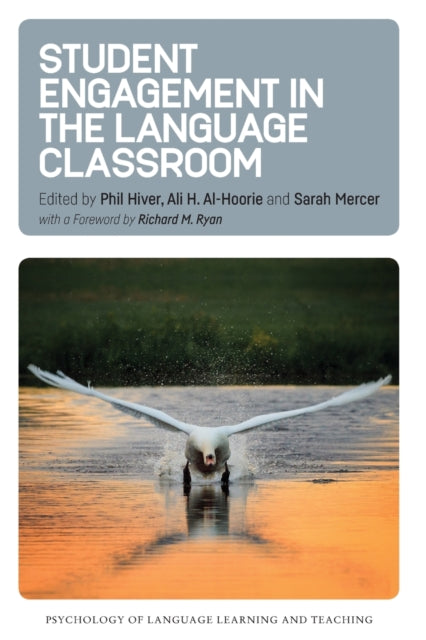 Book cover of: Student Engagement in the Language Classroom. By: AL-HOORIE HIVER