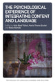 Book cover of: Psychological Experience of Integrating Content and Language. By: Kyle Read Talbot