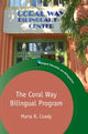 Book cover of: Coral Way Bilingual Program. By: Maria R. Coady