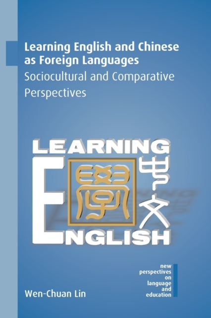 Book cover of: Learning English and Chinese as Foreign Languages. By: Wen-Chuan Lin