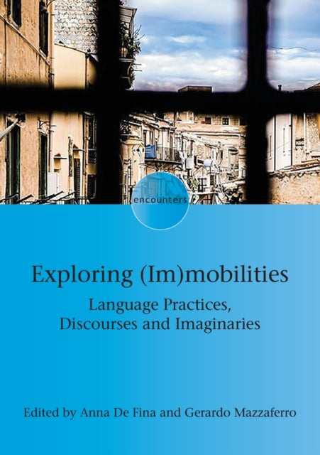 Book cover of: Exploring (Im)mobilities. By: Mazzaferro DE FINA