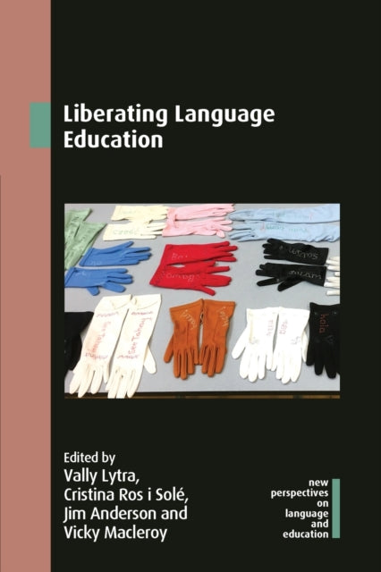 Book cover of: Liberating Language Education. By: Vally Lytra