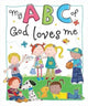 Book cover of: My ABC Of God Loves Me