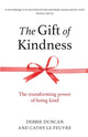 Book cover of: Gift of Kindness. By: Debbie Duncan