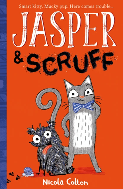 Book cover of: Jasper and Scruff. By: Nicola Colton