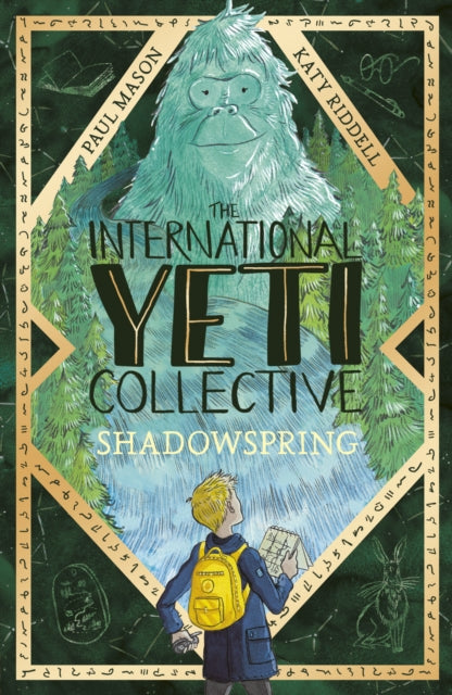 Book cover of: The International Yeti Collective: Shadowspring. By: Paul Mason