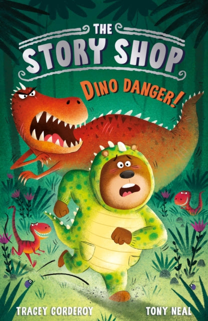 The Story Shop: Dino Danger! 9781788953320 Tracey Corderoy
