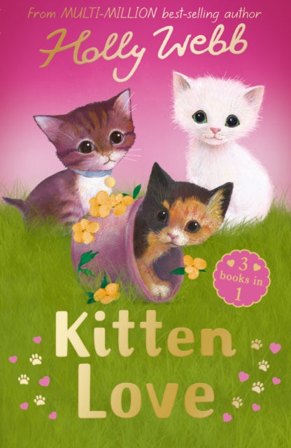 Book cover of: Kitten Love: A Collection of Stories. By: Holly Webb