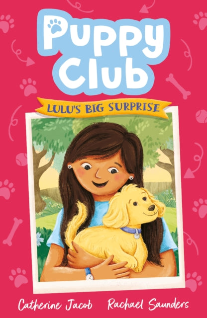 Book cover of: Puppy Club: Lulu's Big Surprise. By: Catherine Jacob