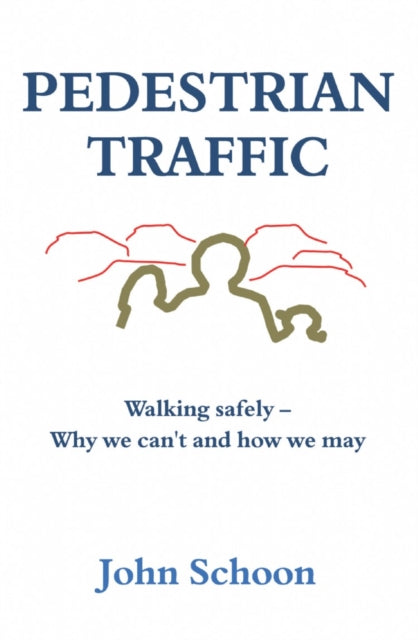 Book cover of: Pedestrian Traffic. By: John Schoon