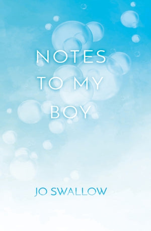 Notes to My Boy