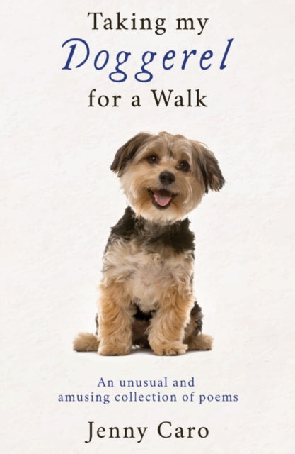 Taking My Doggerel for a Walk