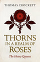 Book cover of: Thorns in a Realm of Roses. By: Thomas Crockett